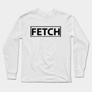Fetch Mean Girls Popular Long Sleeve T-Shirt